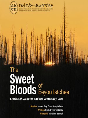 cover image of The Sweet Bloods of Eeyou Istchee